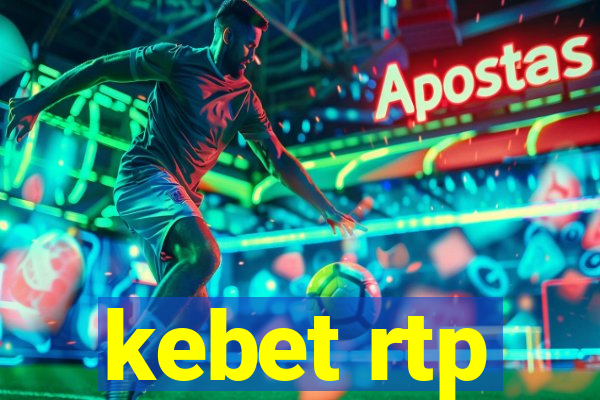 kebet rtp